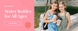 Two young girls smiling outside while holding Wildkin water bottles and wearing backpacks. Text reads “Our #1 Pick – Water Bottles for All Ages” with a button “View All Sizes.”